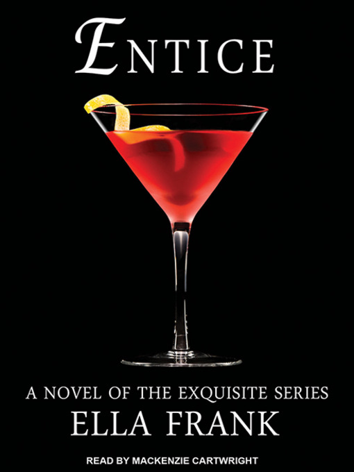 Title details for Entice by Ella Frank - Available